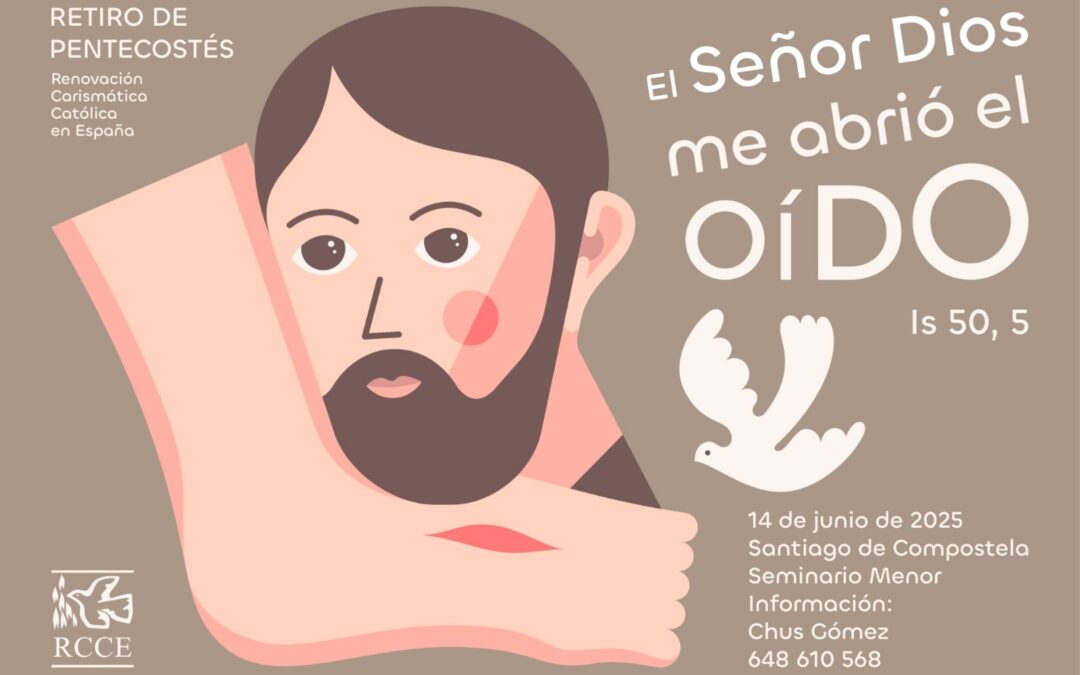 RETIRO DE PENTECOSTÉS-SANTIAGO DE COMPOSTELA. 7 JUNIO 2025