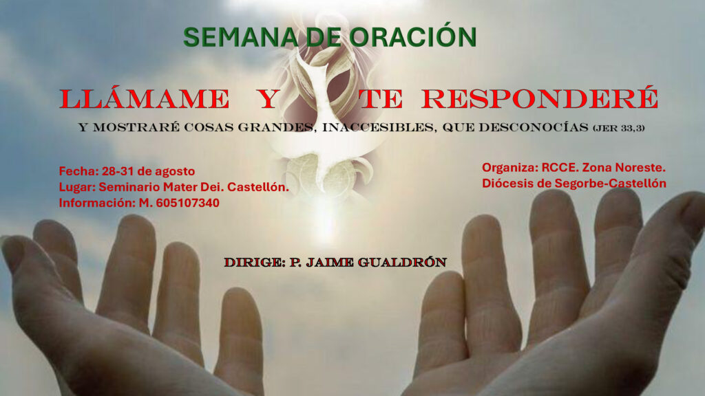 SEMANA DE ORACIÓN-CASTELLÓN. 28-31 AGOSTO 2025