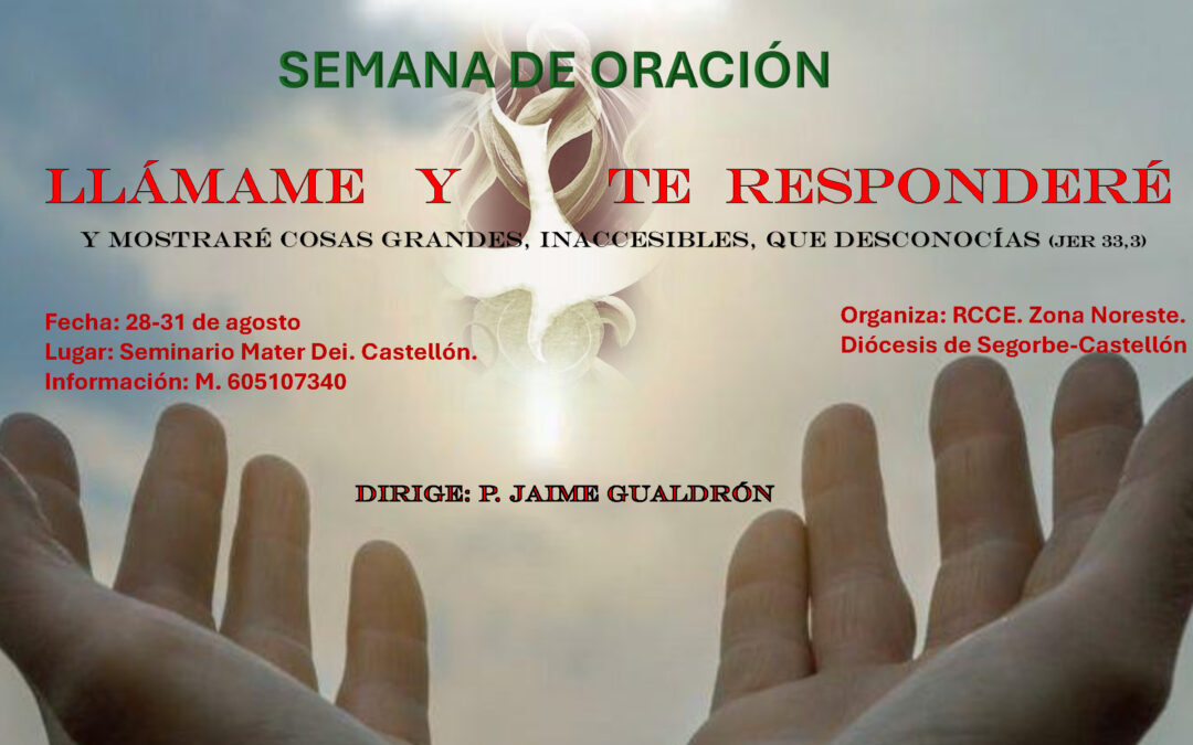 SEMANA DE ORACIÓN-CASTELLÓN. 28-31 AGOSTO 2025