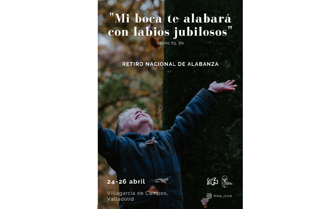 Retiro Nacional de Alabanza-Valladolid. 24-26 abril 2026