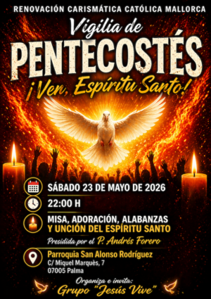 Vigilia de Pentecostés-Palma de Mallorca. 23 de mayo 2026