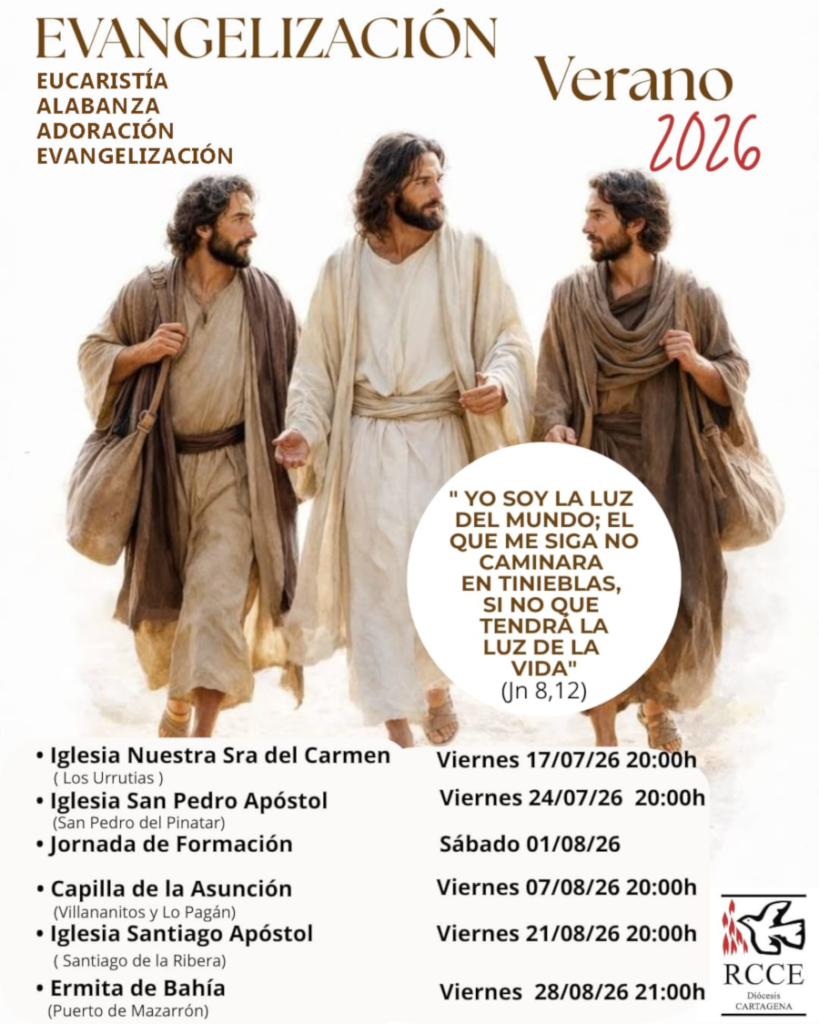 Evangelización verano 2026-Murcia. 17 de julio al 28 de agosto 2026