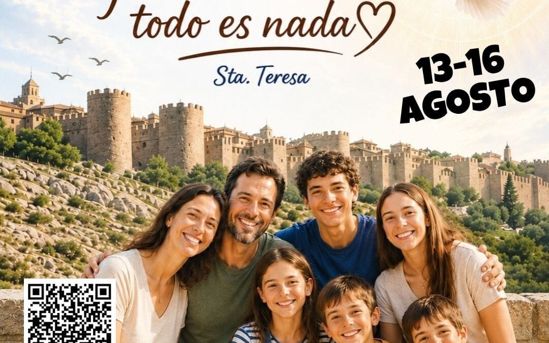 XXVI Encuentro de Verano de Familias-Ávila. 13-16 de agosto 2026