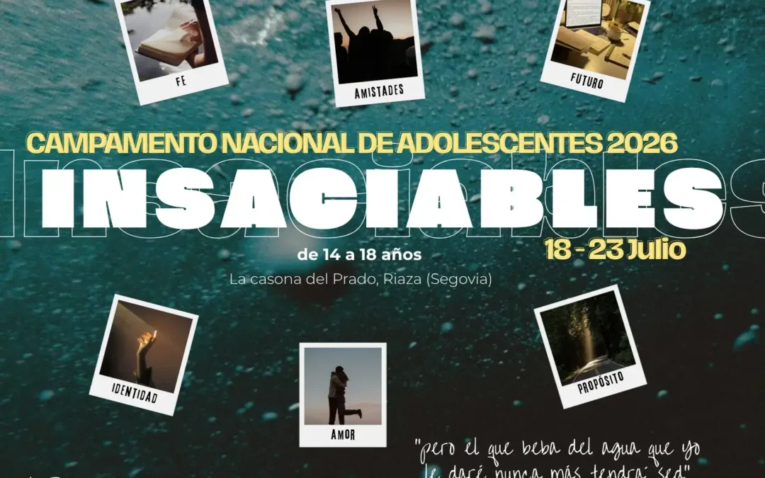 Campamento Nacional de Adolescentes-Segovia. 18-23 de julio 2026