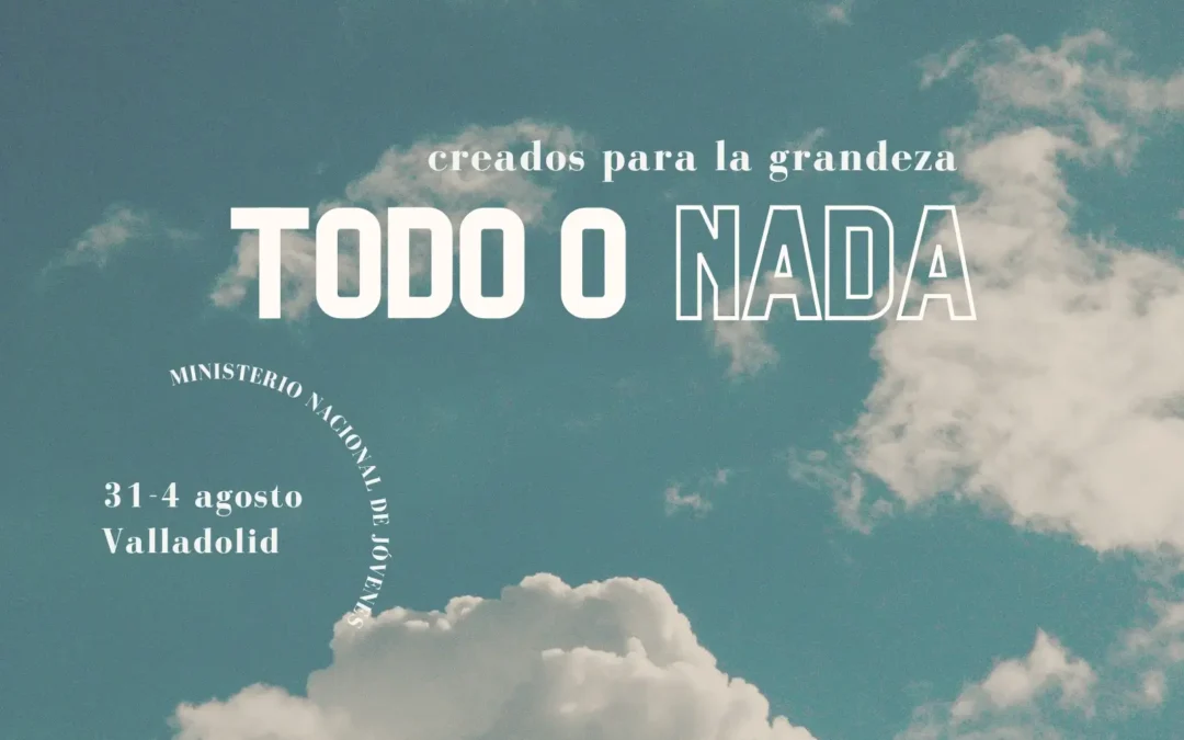 Encuentro de verano jóvenes-Valladolid-31 de julio al 4 de agosto 2026